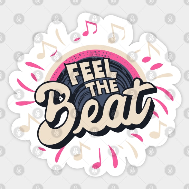 Fell The Beat Sticker by nefuku